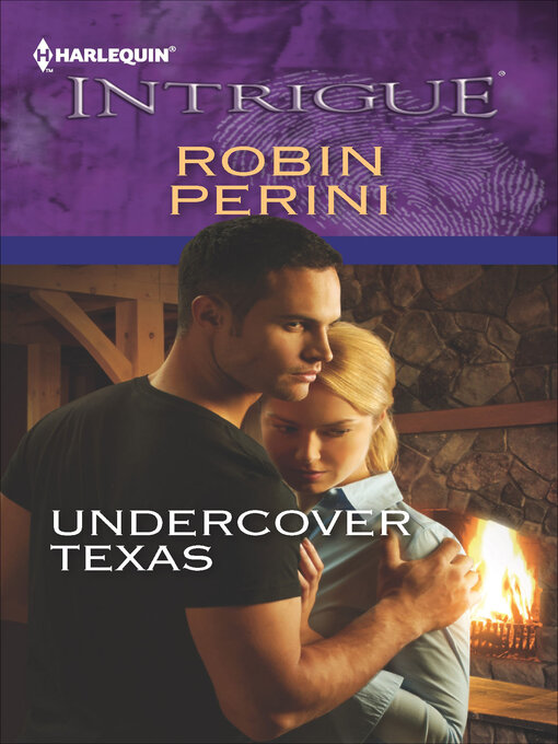 Title details for Undercover Texas by Robin Perini - Available